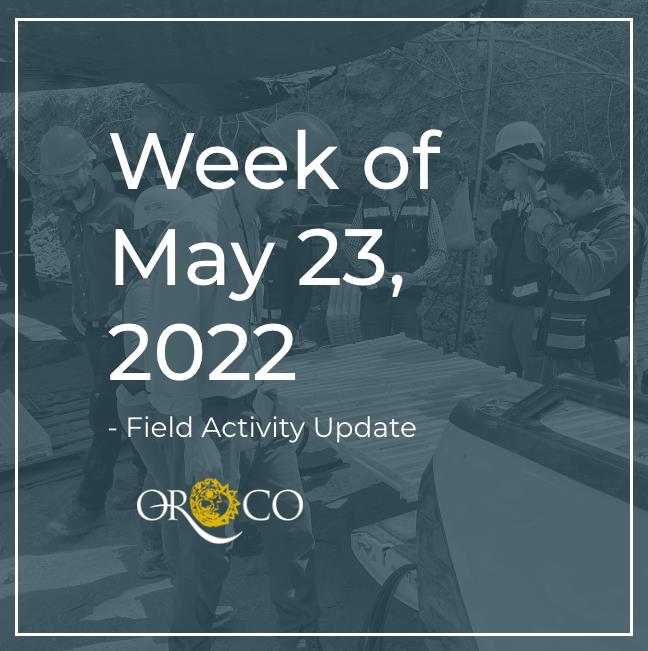 Field Activity Update - Week of May 23, 2022